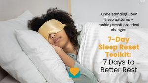 7 Day Sleep Reset Toolkit WellBeings Africa